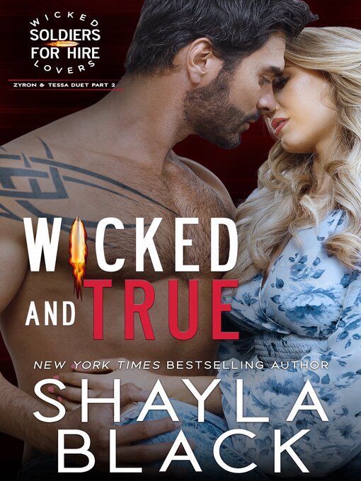 Title details for Wicked and True (Zyron & Tessa, Part Two) by Shayla Black - Available